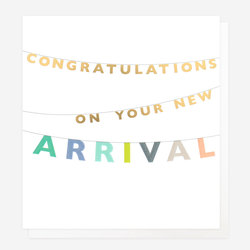 CONGRATULATIONS ON YOUR NEW ARRIVAL