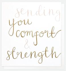 SENDING YOU COURAGE AND STRENGTH